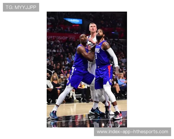 波尔津吉斯外弹内切双威胁，防守端难以取舍